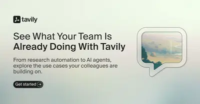 Tavily LinkedIn ad: See What Your Team Is Already Doing With Tavily